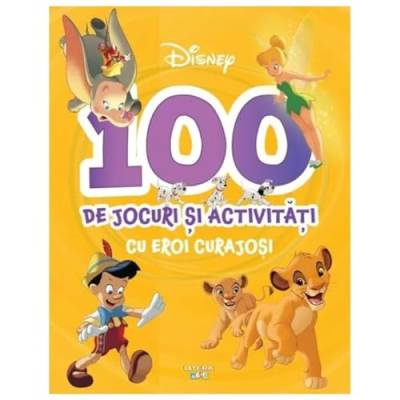 Disney. 100 De Jocuri Si Activitati Cu Eroi Curajosi von Litera Mica